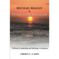 Michael Manley and Democratic Socialism