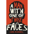 A Man With One of Those Faces