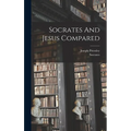 Socrates And Jesus Compared