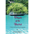 Flight of the Dudek: A Story of One Person's Journey