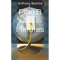 Plan B in Minutes