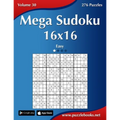 Mega Sudoku 16x16 - Easy - Volume 30 - 276 Puzzles
