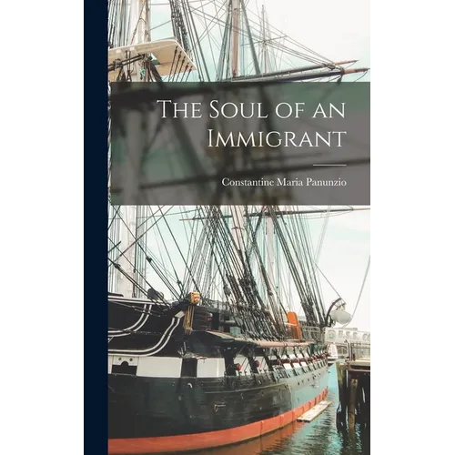 The Soul of an Immigrant
