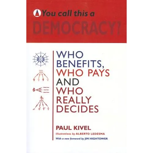 You Call This a Democracy?