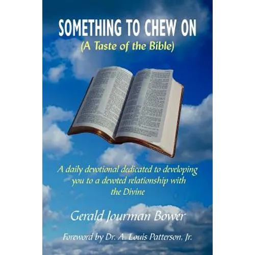Something to Chew on: (A Taste of the Bible)