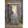 A Girl Called Nothing: A Tale of Cambodia
