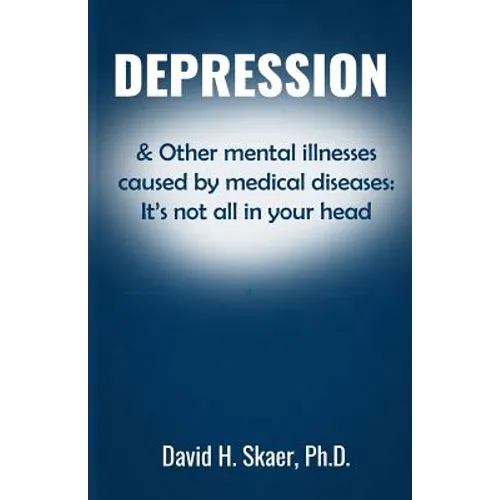 Depression & Other mental illnesses caused by medical diseases: It's not all in your head