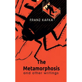 The Metamorphosis And Other Writings