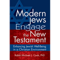 Modern Jews Engage the New Testament: Enhancing Jewish Well-Being in a Christian Environment