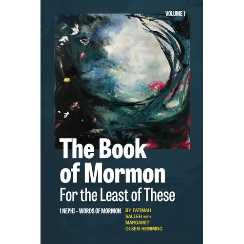 The Book of Mormon for the Least of These, Volume 1