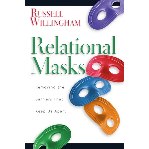 Relational Masks: Removing the Barriers That Keep Us Apart