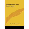 Negro Masonry in the United States