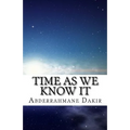 Time As We Know It