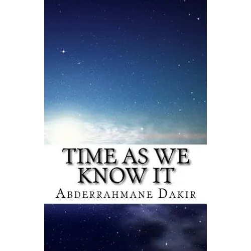 Time As We Know It