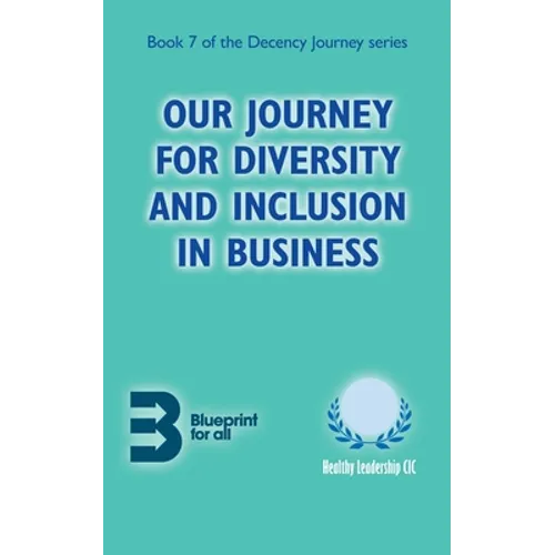 Our Journey for Diversity and Inclusion in Business