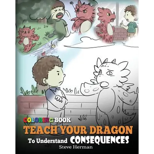 Coloring Book Teach Your Dragon To Understand Consequences