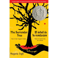 The Surrender Tree / El Árbol de la Rendición: Poems of Cuba's Struggle for Freedom/ Poemas de la Lucha de Cuba Por Su Libertad (Bilingual)