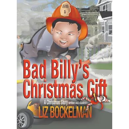 Bad Billy's Christmas Gift: A Christmas Story