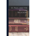 St. Paul and the Mystery Religions