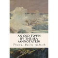 An Old Town By the Sea (annotated)