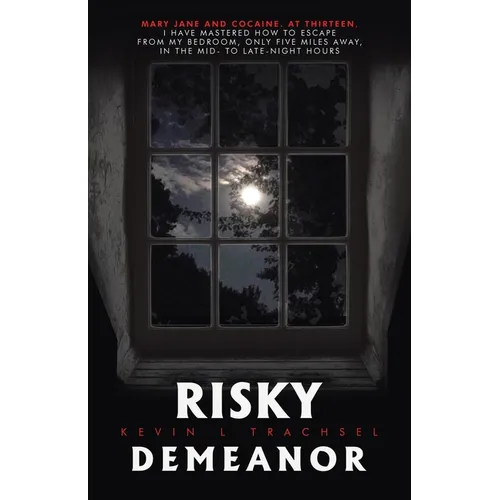 Risky Demeanor