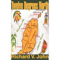 Twelve Degrees North