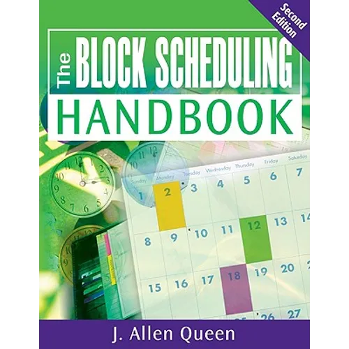 The Block Scheduling Handbook