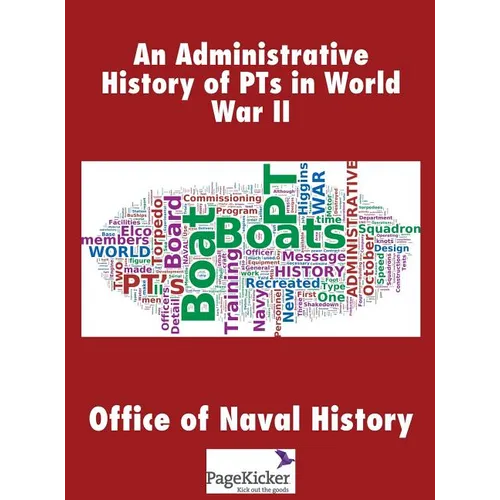 An Administrative History of Pts in World War II
