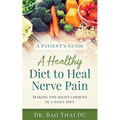 A Patient's Guide a Healthy Diet to Heal Nerve Pain