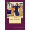 The Rule of Saint Benedict