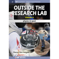Outside the Research Lab, Volume 3: Physics in Sport