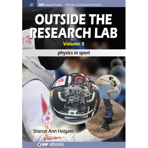 Outside the Research Lab, Volume 3: Physics in Sport