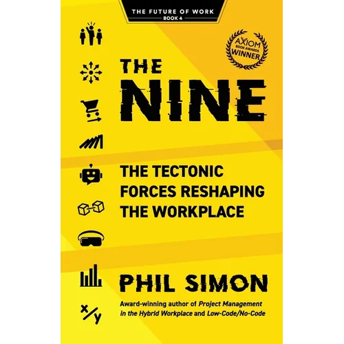 The Nine: The Tectonic Forces Reshaping the Workplace