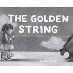 The Golden String - Hardcover