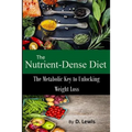 The Nutrient-Dense Diet