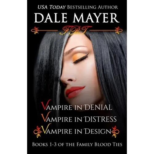 Family Blood Ties Books 1-3