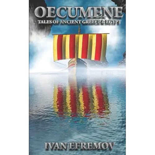 Oecumene: Tales of Ancient Greece & Egypt