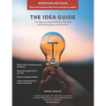 The Idea Guide: The Step-by-Step Guide for Planning and Starting your own Business