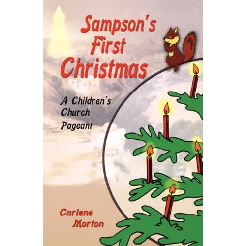 Sampson's First Christmas: A Children's Church Pageant