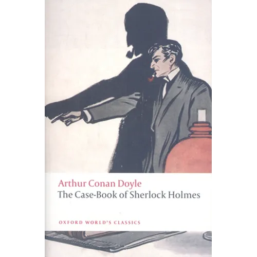 The Case-Book of Sherlock Holmes