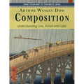 Composition: Understanding Line, Notan and Color (Dover Art Instruction)
