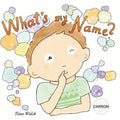 What's my name? CARSON
