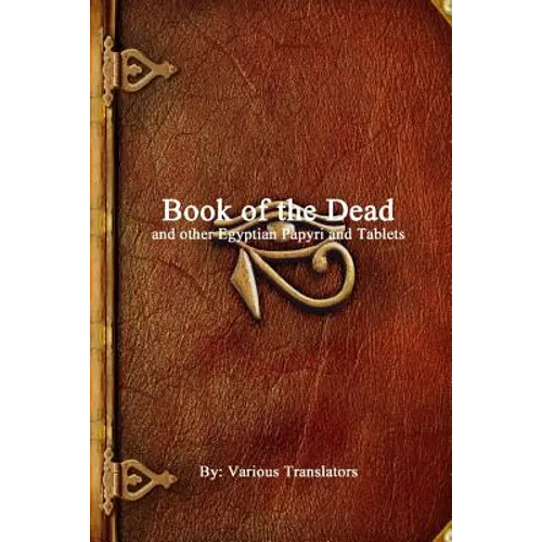 Book of the Dead and other Egyptian Papyri and Tablets
