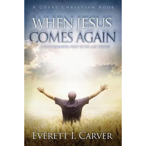 When Jesus Comes Again