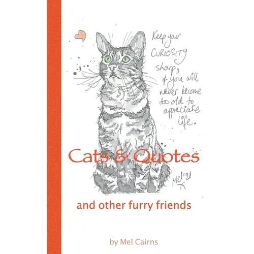 Cats & Quotes & Other Furry Friends