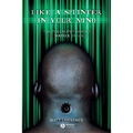 Like a Splinter in Your Mind: The Philosophy Behind the Matrix Trilogy
