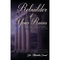 Rebuilder of Your Ruins Devotional: 21 Days of Messianic Miracles