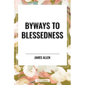 Byways to Blessedness