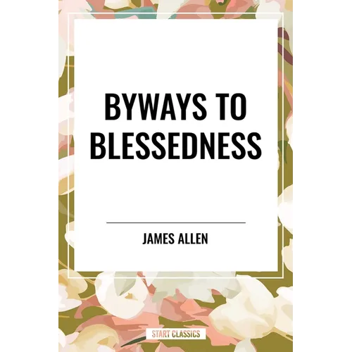 Byways to Blessedness