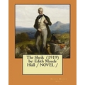 The Sheik (1919) by: Edith Maude Hull / NOVEL /
